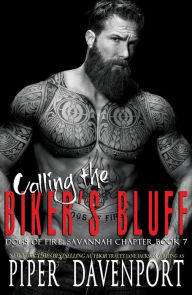 Title: Calling the Biker's Bluff, Author: Piper Davenport