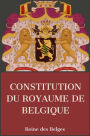 Constitution du Royaume Belgique