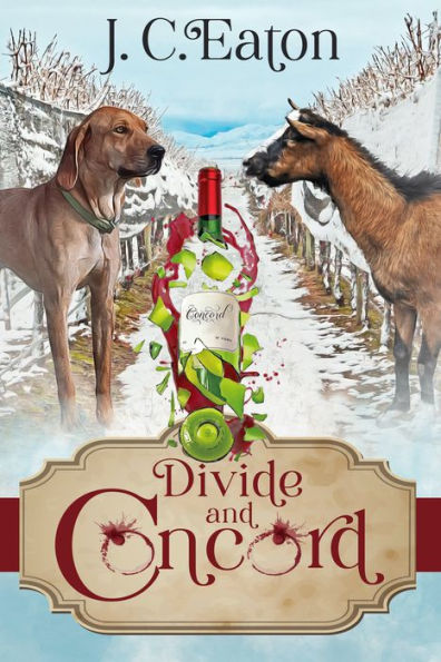 Divide and Concord (Wine Trail Mystery Series #5)