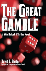 Title: The Great Gamble, Author: David Bluder