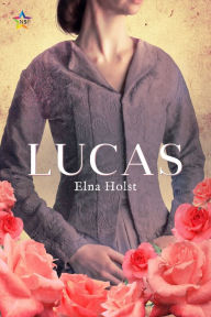 Title: Lucas, Author: Elna Holst