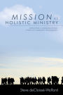 Mission as Holistic Ministry