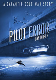 Title: Pilot Error, Author: Dan Moren