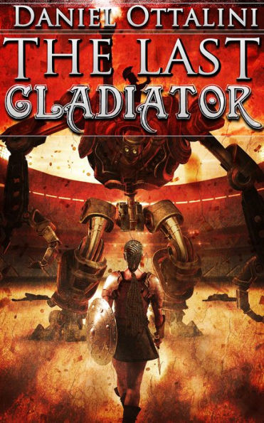 The Last Gladiator