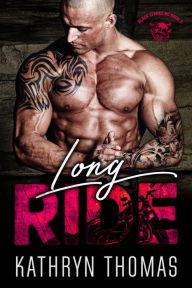 Title: Long Ride (Book 3), Author: Kathryn Thomas