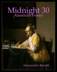 Title: Midnight 30, American Poems, Author: Alessandro Baruffi