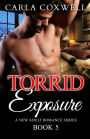 Torrid Exposure - Book 5