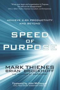 Title: Speed of Purpose, Author: Mark Thienes