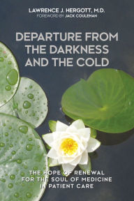 Title: Departure from the Darkness and the Cold, Author: Lawrence J. Hergott