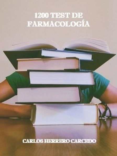 1200 TEST DE FARMACOLOGIA