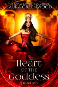 Title: Heart Of The Goddess, Author: Laura Greenwood