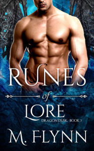 Title: Runes of Lore: Dragon Dusk Book 3 (Dragon Shifter Romance), Author: Mac Flynn