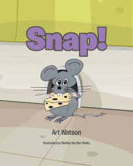 Title: SNAP!, Author: Art Watson