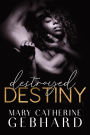 Destroyed Destiny
