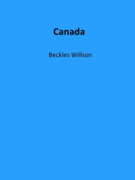 Title: Canada, Author: Beckles Willson