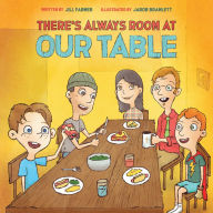 Title: There's Always Room At Our Table, Author: Jill Farmer