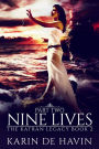 Nine Lives Part Two