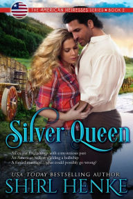 Title: Silver Queen, Author: Shirl Henke