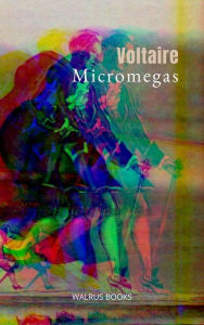 Title: Micromegas, Author: Voltaire Voltaire