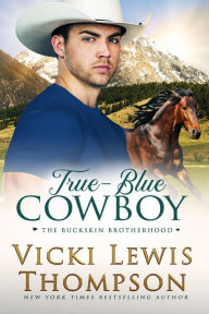 Title: True-Blue Cowboy, Author: Vicki Lewis Thompson