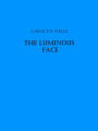 The Luminous Face