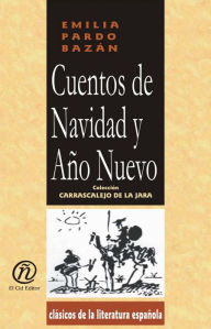 Title: Cuentos de navidad y ano nuevo, Author: Emilia Pardo Bazan