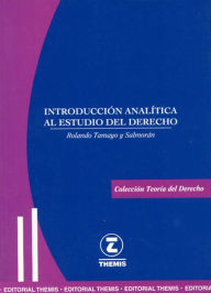 Title: Introduccion Analitica al Estudio del Derecho, Author: Rolando Tamayo y Salmoran