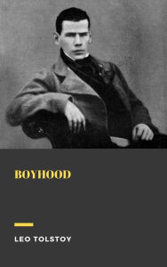 Title: Boyhood, Author: Leo Tolstoy