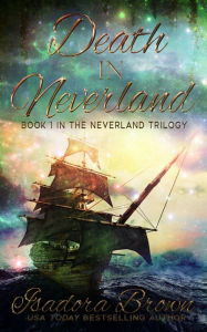 Title: Death in Neverland, Author: Isadora Brown