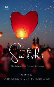 Title: Sakshi, Author: Abhishek Tundurwar
