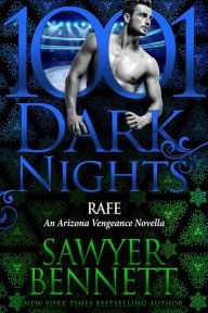 Title: Rafe: An Arizona Vengeance Novella, Author: Sawyer Bennett