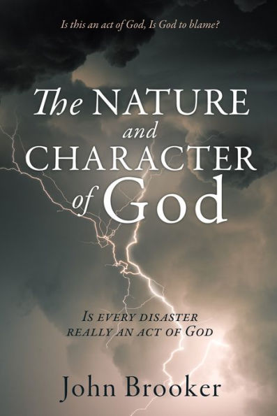 THE NATURE AND CHARACTER OF GOD