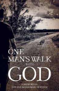 Title: One Man's Walk with God, Author: Jeremy Strang