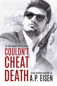Title: Couldn't Cheat Death, Author: Felice Stevens