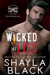 Title: Wicked as Lies (Zyron & Tessa, Part One), Author: Shayla Black