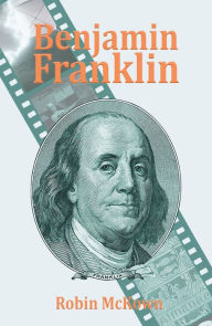 Title: Benjamin Franklin, Author: Robin McKown