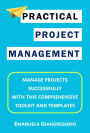 PRACTICAL PROJECT MANAGEMENT