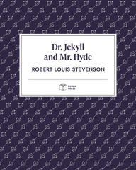 Title: Dr. Jekyll and Mr. Hyde (Publix Press), Author: Robert Louis Stevenson