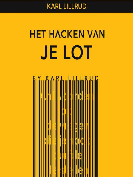 Het Hacken Van Je Lot