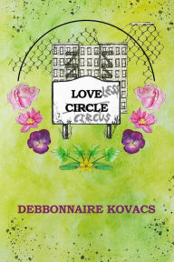 Title: Love Circle, Author: Debbonnaire Kovacs