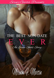 Title: The Best Non-Date Ever, Author: Miriam F. Martin