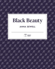 Title: Black Beauty (Publix Press), Author: Anna Sewell