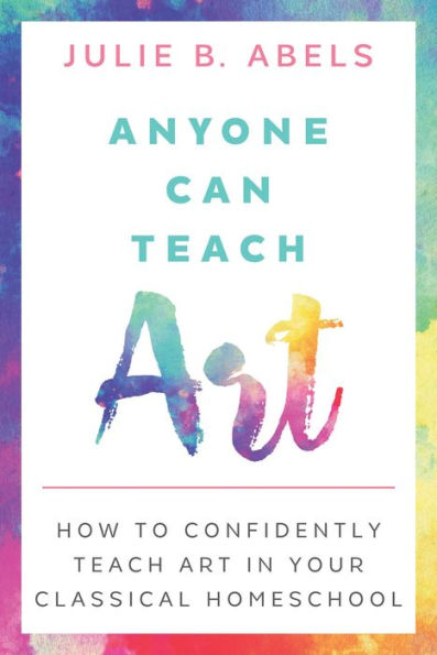 Anyone Can Teach Art