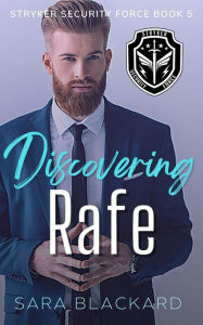 Title: Discovering Rafe, Author: Sara Blackard