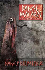 Title: Danse Macabre, Author: Nancy Kilpatrick