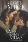 Safe In His Arms: A Fake Identity Romantic Suspense