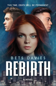 Title: Rebirth, Author: Bets Davies