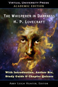 Title: The Whisperer in Darkness (Academic Edition), Author: H. P. Lovecraft