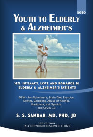 Title: YOUTH TO ELDERLY & ALZHEIMERS, Author: S. S. Sanbar