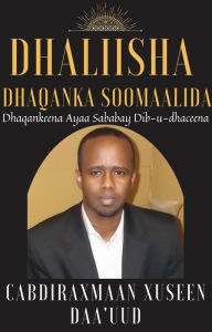 Title: DHALIISHA DHAQANKA SOOMAALIDA, Author: Cabdiraxmaan X Daa'uud